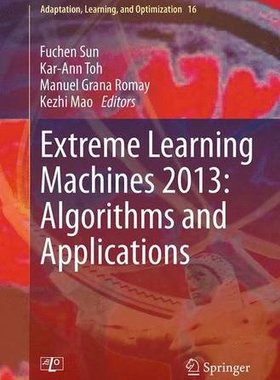 【预订】Extreme Learning Machines 2013: Algo...