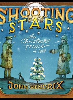 【预售】Shooting at the Stars: The Christmas Truce of 191