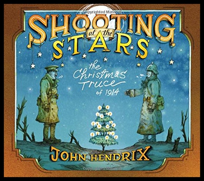 【预售】Shooting at the Stars: The Christmas Truce of 191