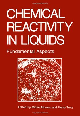 【预售】Chemical Reactivity in Liquids: Fundamental Aspects
