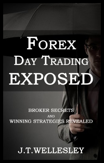 【预售】Forex Day Trading Exposed: Broker Secr