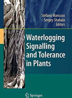【预订】Waterlogging Signalling and Toleranc...