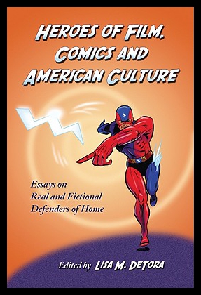 【预售】Heroes of Film, Comics and American Culture: Essa 书籍/杂志/报纸 人文社科类原版书 原图主图