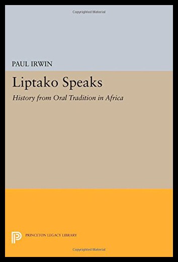 【预售】Liptako Speaks: History from Oral Tradition in Af