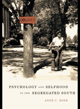 【预售】Psychology and Selfhood in the Segregated South
