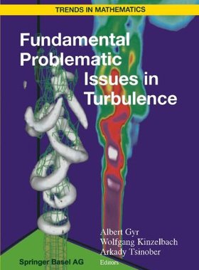 【预售】Fundamental Problematic Issues in Turbulence
