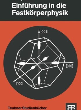 【预售】Einfuhrung in Die Festkorperphysik