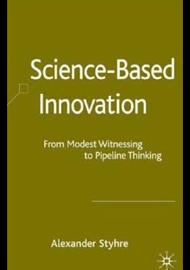 【预售】Science-Based Innovation: From Modest Witnessin