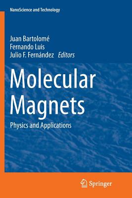 【预订】Molecular Magnets: Physics and Appli...