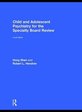 【预售】Child and Adolescent Psychiatry for the Specialty
