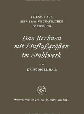 【预售】Das Rechnen Mit Einflussgrossen Im Stahlwerk