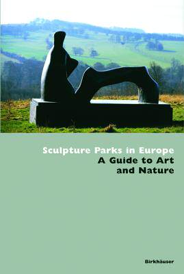 【预售】Sculpture Parks in Europe: A Guide t...