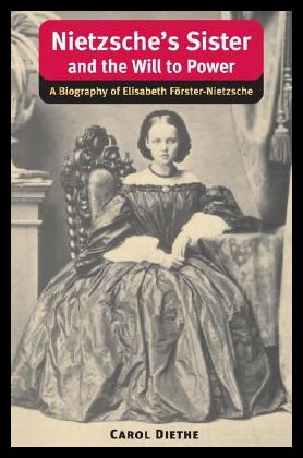 【预售】Nietzsche's Sister and the Will to Power: A Bio