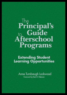 【预售】The Principal's Guide to Afterschool Programs, K-