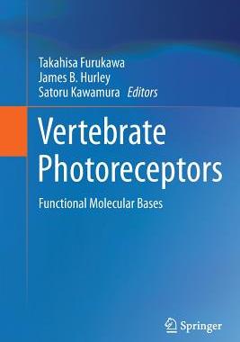 【预订】Vertebrate Photoreceptors: Functiona...