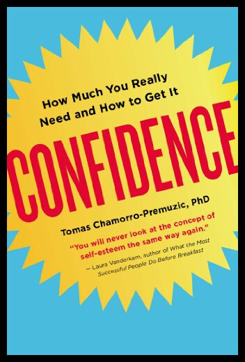 【预售】Confidence: How Much You Really Need and How to G