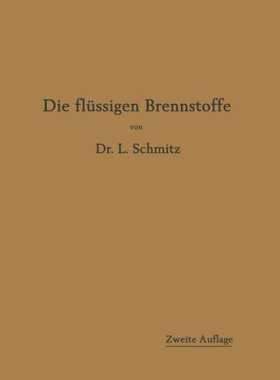 【预订】Die Flussigen Brennstoffe: Ihre Gewi...