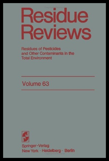 【预售】Residue Reviews: Resideus of Pesticide 书籍/杂志/报纸 科普读物/自然科学/技术类原版书 原图主图