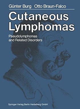 【预订】Cutaneous Lymphomas, Pseudolymphomas...
