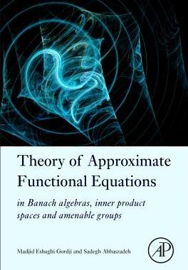 【预订】Theory of Approximate Functional Equations