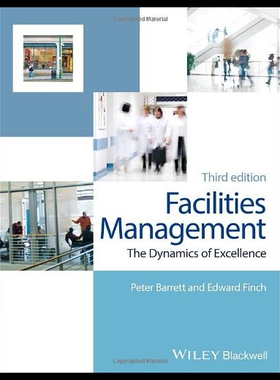 【预售】Facilities Management: The Dynamics of Excellence