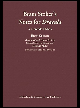 【预售】Bram Stoker's Notes for Dracula: A Facsimile Edit