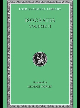 Isocrates II: Loeb Classic Lib #229