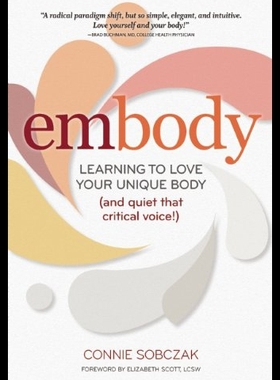 【预售】Embody: Learning to Love Your Unique Body (and Qu