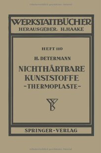 【预订】Nichthartbare Kunststoffe (Thermoplaste)