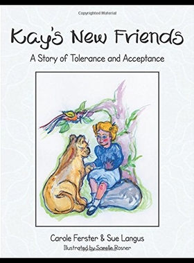 【预售】Kay's New Friends: A Story of Tolerance and Accep