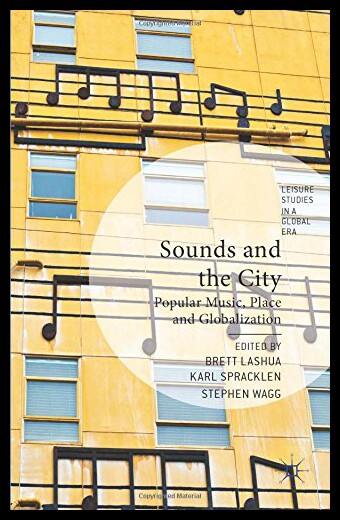 【预售】Sounds and the City: Popular Music, Place and Glo