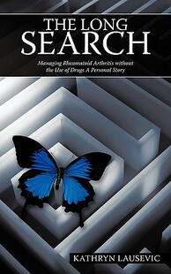 【预售】The Long Search: Managing Rheumatoid Arthritis...