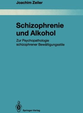 【预订】Schizophrenie Und Alkohol: Zur Psych...