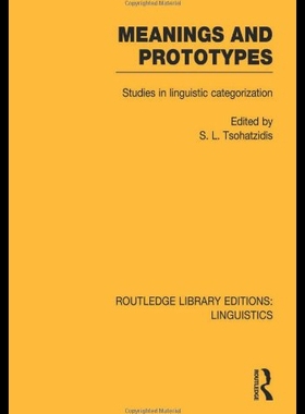 【预售】Meanings and Prototypes (Rle Linguistics B): Stud
