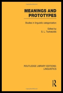 【预售】Meanings and Prototypes (Rle Linguistics B): Stud