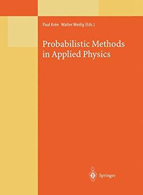 【预订】Probabilistic Methods in Applied Physics