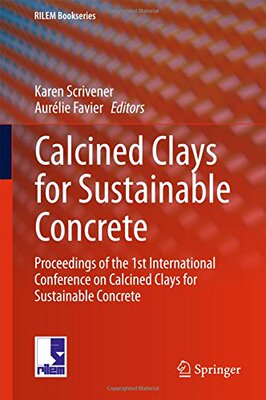 【预订】Calcined Clays for Sustainable Concrete