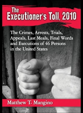 【预售】The Executioner's Toll, 2010: The Crimes, Arrests