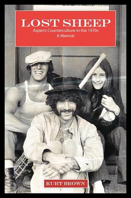 【预售】Lost Sheep: Aspen's Counterculture in the 1970s--
