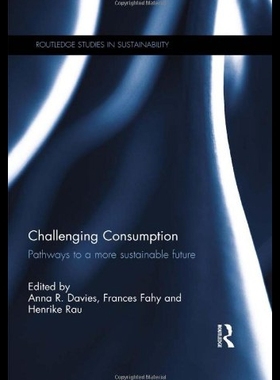 【预售】Challenging Consumption: Pathways to a More Susta
