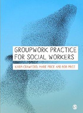 【预售】Groupwork Practice for Social Workers