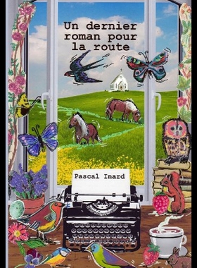 【预售】Un Dernier Roman Pour La Route