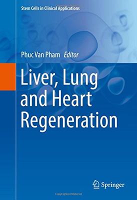 【预订】Liver, Lung and Heart Regeneration