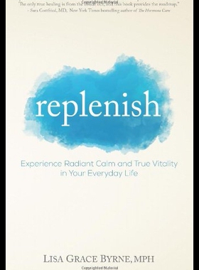 【预售】Replenish: Experience Radiant Calm and