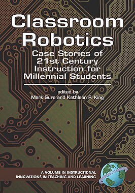 【预售】Classroom Robotics: Case Stories of 21st Centu...