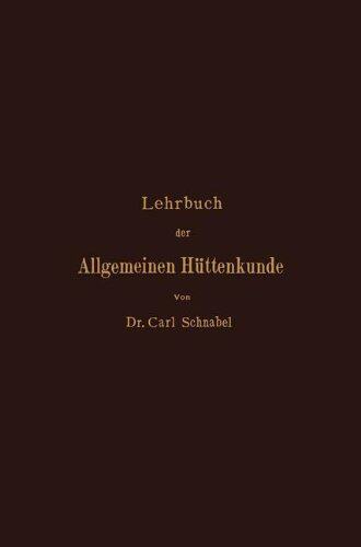 【预订】Lehrbuch Der Allgemeinen Huttenkunde