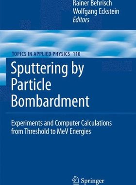 【预订】Sputtering by Particle Bombardment: ...