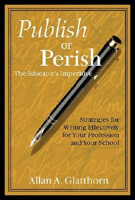 【预售】Publish or Perish - The Educator's Imperative: St