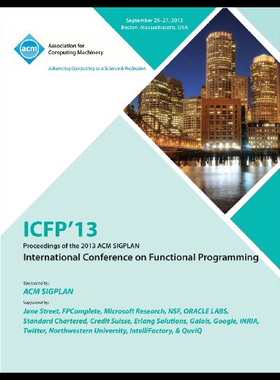 【预售】Icfp 13 Proceedings of the 2013 ACM Sigplan Inter