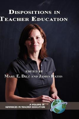 【预售】Dispositions in Teacher Education (Hc)